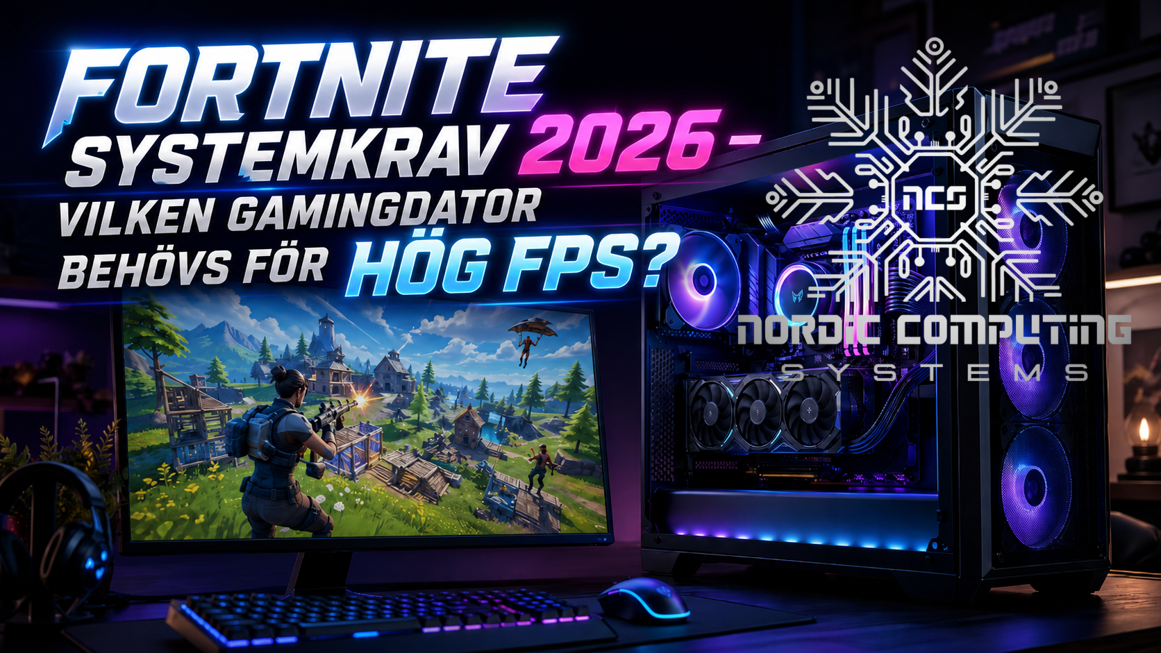 Fortnite systemkrav 2026 – gamingdator för hög FPS