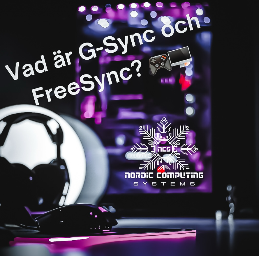Vad är G-Sync och FreeSync?