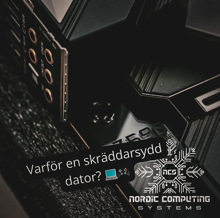 Varför välja en färdigbyggd, skräddarsydd dator?