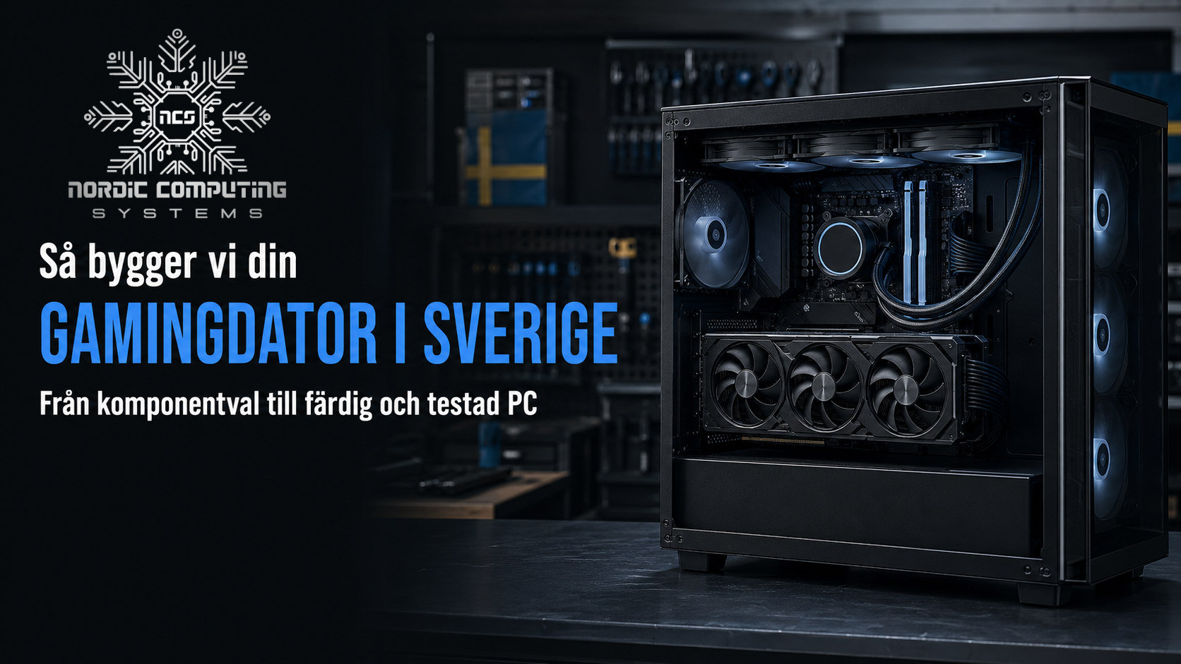 Gamingdator byggd i Sverige hos Nordic Computing Systems