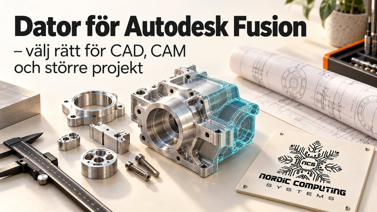 Dator för Autodesk Fusion – välj rätt för CAD, CAM och större projekt. Bearbetade metalldelar och ritningar med NCS-logga i en ljus verkstadsmiljö.