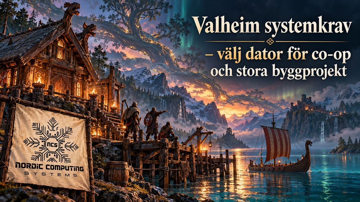 Valheim systemkrav – välj dator för co-op och stora byggprojekt. Nordisk fjord, långhus, vikingar och NCS-logga på en tygbanner.